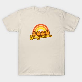 2020 Staycation - Retro Rainbow T-Shirt